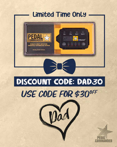 Celebrate Fathers day with Pedal Commander and Save!