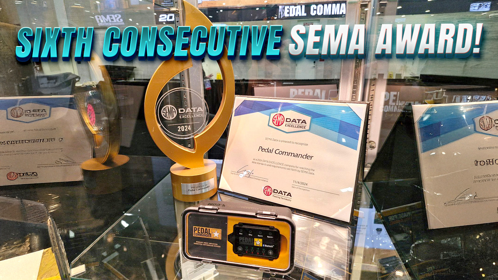 Pedal Commander Does It Again: Our 6th Consecutive SEMA Award!